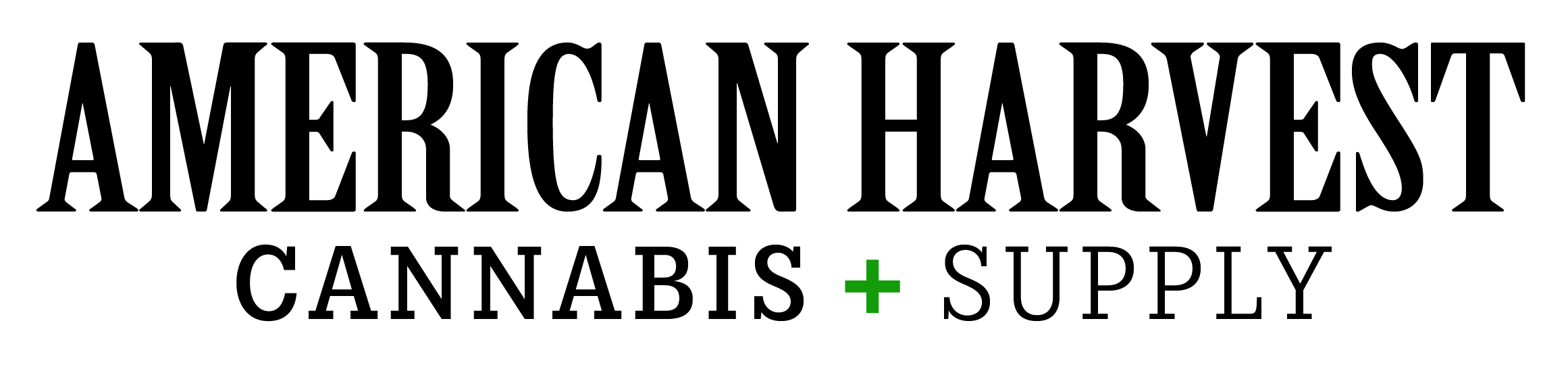 American Harvest Cannabis + Supply