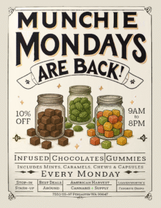 Munchie Mondays Every Monday - Take 10% Off All Solid Edibles